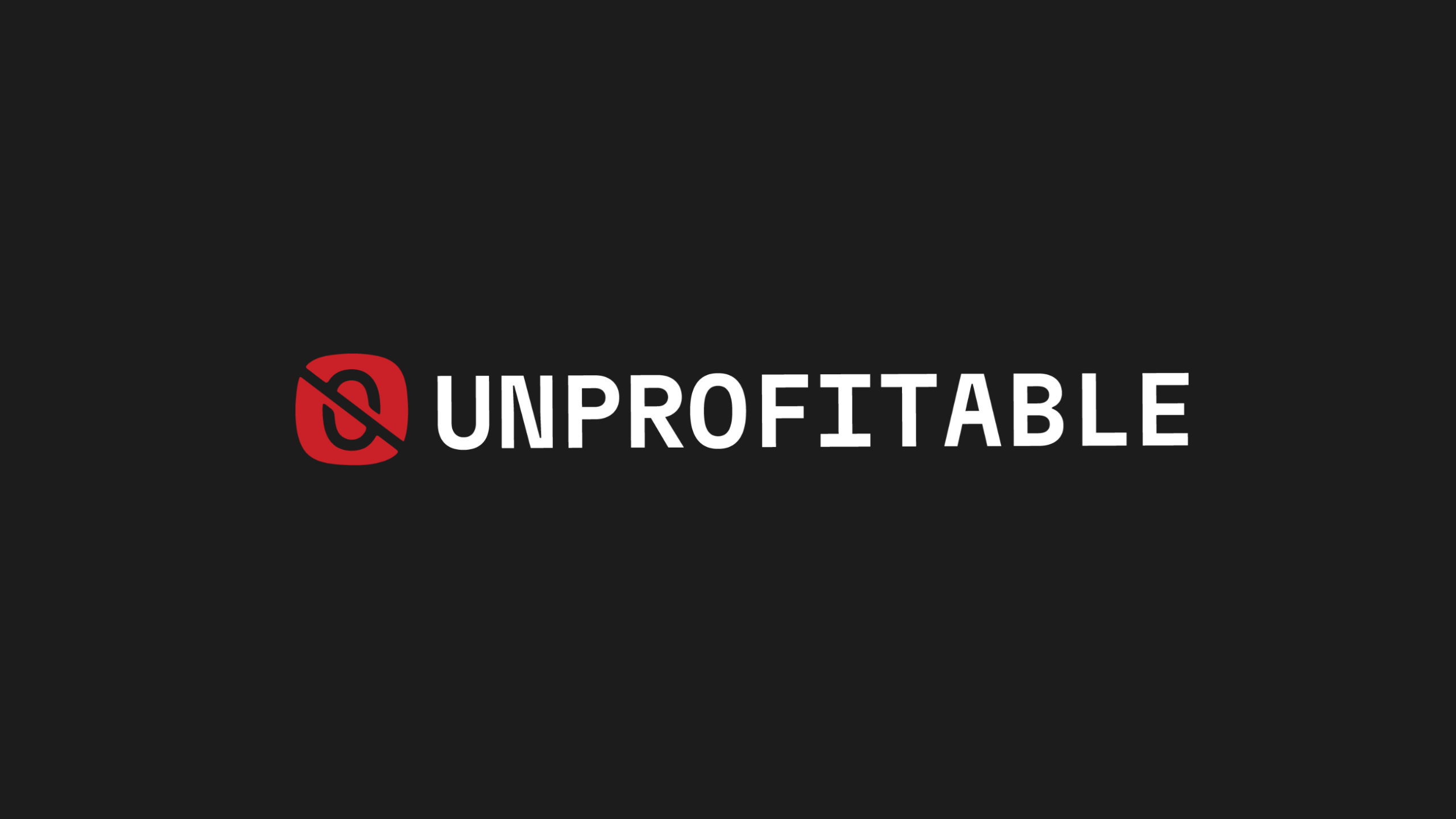 Unprofitable
